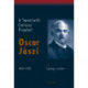 A Twentieth Century Prophet: Oscar Jaszi, 1875-1957