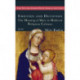 Emotion and Devotion: The Meaning of Mary in Medieval Religious Cultures