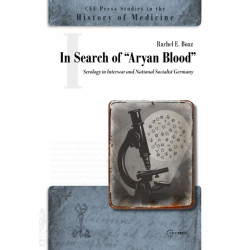 In Search of "Aryan Blood": Serology in Interwar and National Socialist Germany