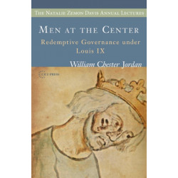 Men at the Center: Redemptive Governance under Louis IX