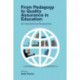 From Pedagogy to Quality Assurance in Education: An International Perspective
