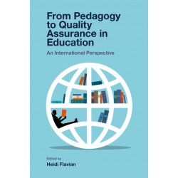 From Pedagogy to Quality Assurance in Education: An International Perspective