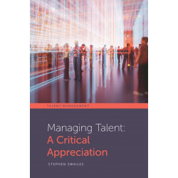 Managing Talent: A Critical Appreciation