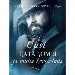 Uusi katakombi ja muita kertoelmia