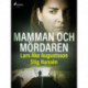 Mamman och mördaren