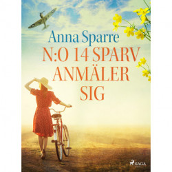 N:o 14 Sparv anmäler sig