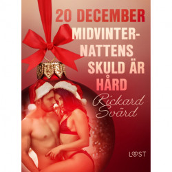 20 december: Midvinternattens skuld är hård - en erotisk julkalender
