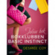 Bokklubben Basic Instinct: Julias bok - erotisk romance