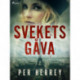 Svekets gåva