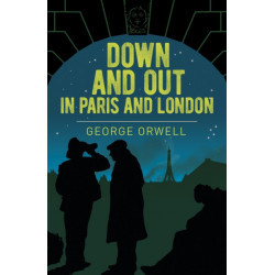 Down and Out in Paris and London