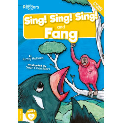 Sing! Sing! Sing! and Fang