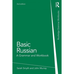 Basic Russian: A Grammar and Workbook