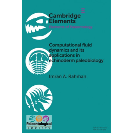 Computational Fluid Dynamics and its Applications in Echinoderm Palaeobiology