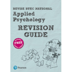 Pearson REVISE BTEC National Applied Psychology Revision Guide inc online edition - for 2025 exams: BTEC