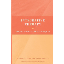 Integrative Therapy: 100 Key Points and Techniques