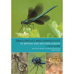 Dragonflies and Damselflies of Britain and Western Europe: A Photographic Guide