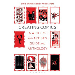 Creating Comics: A Writer's and Artist's Guide and Anthology