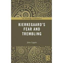 The Routledge Guidebook to Kierkegaard's Fear and Trembling