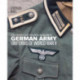 German Army Uniforms of World War II: A photographic guide to clothing, insignia and kit