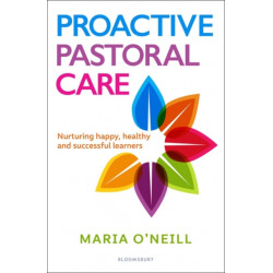 Proactive Pastoral Care: Nurturing happy, healthy and successful learners