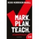 Mark. Plan. Teach. 2.0: New edition of the bestseller by Teacher Toolkit