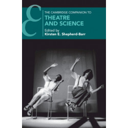 The Cambridge Companion to Theatre and Science