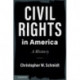 Civil Rights in America: A History