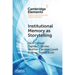 Institutional Memory as Storytelling: How Networked Government Remembers