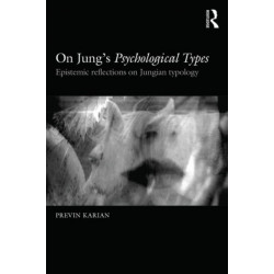 The Foundering and Foundations of Jung's Psychological Types: Epistemic reflections on Jungian typology