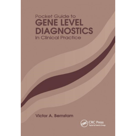 Pocket Guide to Gene Level Diagnostics in Clinical Practice