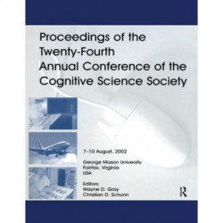 Proceedings of the Twenty-fourth Annual Conference of the Cognitive Science Society
