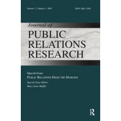 Public Relations From the Margins: A Special Issue of the Journal of Public Relations Research