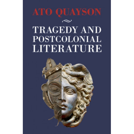 Tragedy and Postcolonial Literature