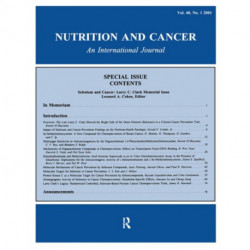Selenium and Cancer: Larry C. Clark Memorial Issue: A Special Issue of Nutrition and Cancer