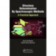 Structure Determination By Spectroscopic Methods: A Practical Approach