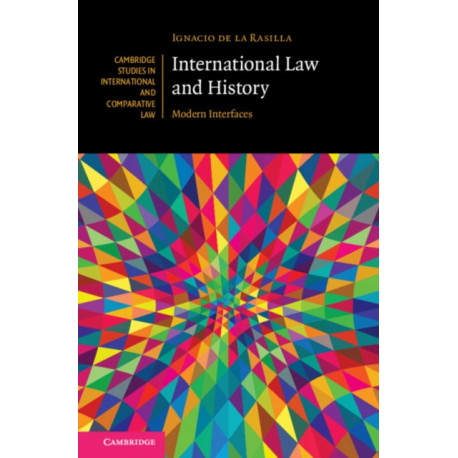 International Law and History: Modern Interfaces