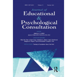 Training in Consultation: State of the Field:a Special Double Issue of journal of Educational and Psychological Consultation
