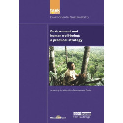 UN Millennium Development Library: Environment and Human Well-being: A Practical Strategy