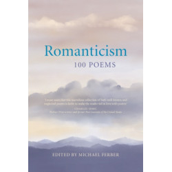 Romanticism: 100 Poems