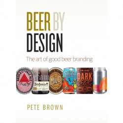 Beer by Design: The art of good beer branding