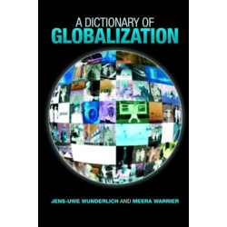 A A Dictionary of Globalization