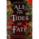 All the Tides of Fate