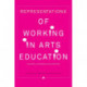 Representations of Working in Arts Education: Stories of Learning and Teaching