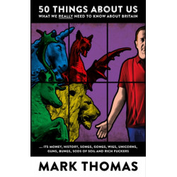 50 Things About Us: What We Really Need to Know About Britain