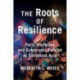 The Roots of Resilience: Party Machines and Grassroots Politics in Southeast Asia