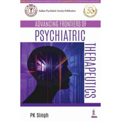 Advancing Frontiers of Psychiatric Therapeutics