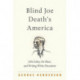 Blind Joe Death's America: John Fahey, the Blues, and Writing White Discontent