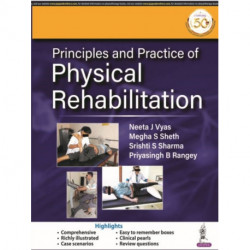 Principles and Practice of Physical Rehabilitation