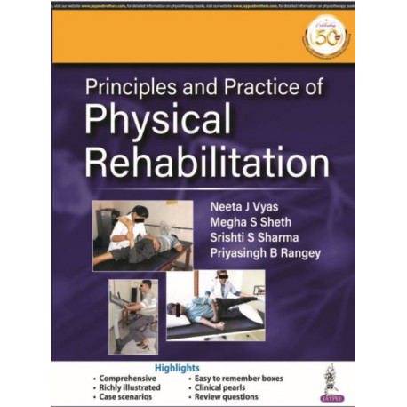 Principles and Practice of Physical Rehabilitation