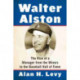 Walter Alston: The Rise of a Manager from the Minors to the Baseball Hall of Fame